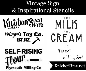 Vintage Sign Stencils - KnickofTime.net - Knick of Time
