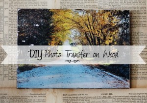 DIY Photo Transfer on Wood