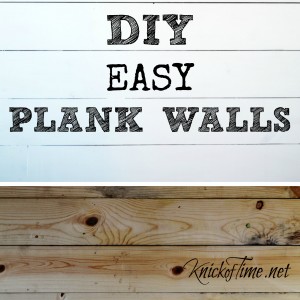 How to Install a Plank Wall - KnickofTime.net