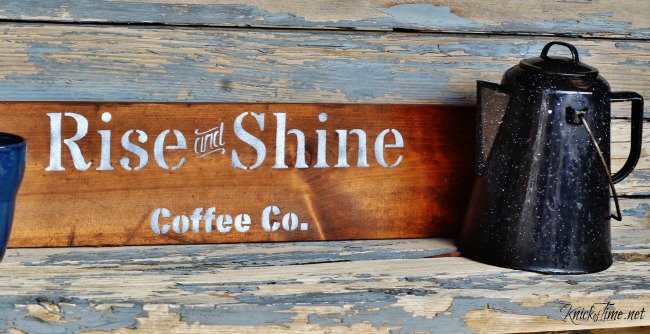 rise and shine coffee stencil - Knick of Time