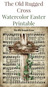 The Old Rugged Cross Watercolor Free Easter Printable