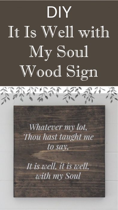 It Is Well with My Soul Wood Sign